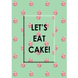 Let's Eat Cake! Magnet Greeting Card