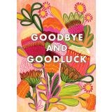 Goodbye & Good Luck