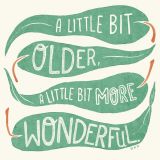 Older & More Wonderful